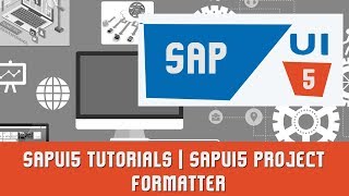 SAPUI5 Tutorials  SAPUI5 Project  Formatter [upl. by Weight]