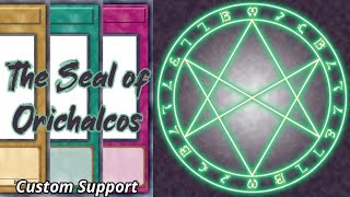 Custom Cards The Seal of Orichalcos [upl. by Neeluqcaj206]