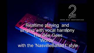 Words The Bee Gees with vocal harmony on the Yamaha Genos 2 [upl. by Dnomder44]