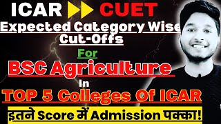 CUETICARUG2024Expected Category Wise Cutoffs For Top 5 College in ICAR500पर भी नहीं मिलेंगे🤫 [upl. by Leede]