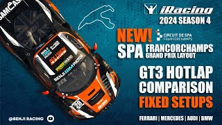 iRacing Season 4 Build  NEW Spa Francorchamps  GT3 Hotlap Comparison  FIXED SETUPS [upl. by Adnulahs717]