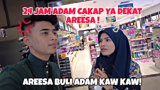 24 JAM ADAM CAKAP YA DEKAT AREESA [upl. by White]