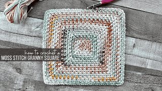 How to Crochet a Moss Stitch Granny Square [upl. by Mancino903]