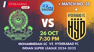 Mohammedan SC vs Hyderabad FC isl Live Watch Along amp Playing 11 Tactical Discussion [upl. by Gore]