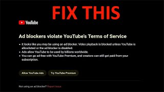 Fix “Ad blockers violate YouTube’s Terms of Service” [upl. by Yblek]