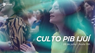 Culto PIB Ijuí Primeiro Deus  Noite 280724 [upl. by Ahcila]