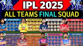 IPL AUCTION 2025  All Teams Final Squad So Far  All 10 Teams Players List IPL 2025  IPL 2025 [upl. by Cloutman509]