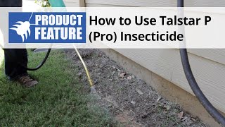 How to Use Talstar P Pro One Insecticide [upl. by Littlejohn43]