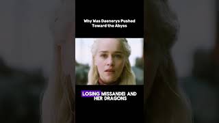 Why was Daenerys pushed toward the abyss movie film gameofthrones [upl. by Fleisig]