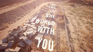 Calexico  quotEnd Of The World With Youquot Official Lyric Video [upl. by Annoj]