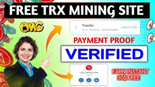 30 SEC  300 TRX COIN  TRX MINING 🤩 Payment Proof • New Free Trx Mining Website 2024 [upl. by Direj]