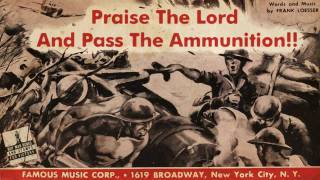 Praise the Lord and Pass the Ammunition [upl. by Persons]