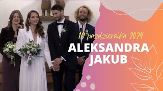 Ślub Aleksandry i Jakuba 19102024 [upl. by Vod955]