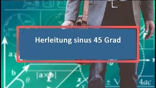 Herleitung sinus 45 Grad [upl. by Atihana]