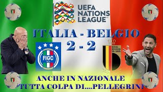 ITALIA BELGIO 2  2  TUTTA COLPA DI PELLEGRINI  NATIONS LEAGUE 2024 [upl. by Teragramyram]