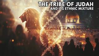 THE MIXING OF THE TRIBE OF JUDAH [upl. by Daune]