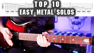 Top 10 Easy Metal Guitar Solos  With Tabs [upl. by Olumor417]