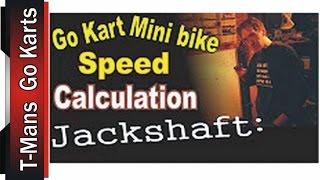 Go Kart  Jackshaft Speed Calculation  by Tman [upl. by Hassi581]