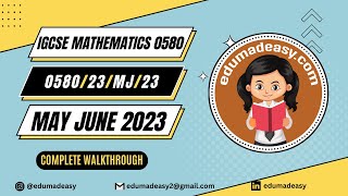 058023MJ23  Paper 23 Extended  May June 2023  IGCSE Mathematics  edumadeasy [upl. by Julietta]