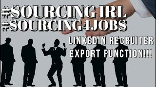 New LinkedIn Recruiter Export Function Must Watch for Recruiters amp Sourcers SourcingIRL [upl. by Vadnee]