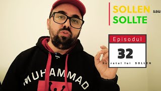 Cele 90 de secrete ale limbii germane Episodul 32  SECRETUL lui SOLLEN vs SOLLTE [upl. by Hoeg]