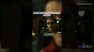 Money heist Season 2 episode 3 Part 594 netflixseries entertainment bollywood trending [upl. by Enyaj]