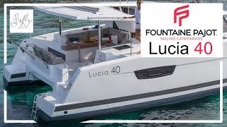 Fountain Pajot Lucia 40 Catamaran Review [upl. by Nevram850]