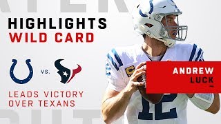 Andrew Luck Torches Texans on Wild Card Weekend [upl. by Antoni537]