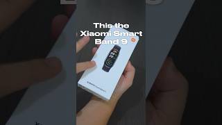 Xiaomi Smart Band 9 Unboxing [upl. by Anglo]