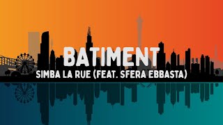 Simba La Rue  BÂTIMENT feat Sfera Ebbasta TestoLyrics [upl. by Htiekram]