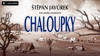 Štěpán Javůrek  Chaloupky  Audiokniha [upl. by Loram]