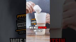 Wie viel Protein am Tag Fakten [upl. by Cimbura]