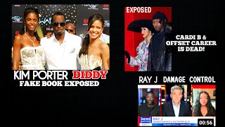 KIM PORTERS Fake DIDDY Book Expoed RAY J Damage Contro PROOF CARDIIB OFFSET CAREER IS DEAD [upl. by Olivero217]