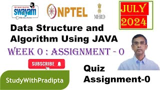 data structure and algorithm using Java week 0 assignment 0 answers solutions nptel 2024july [upl. by Lakym]