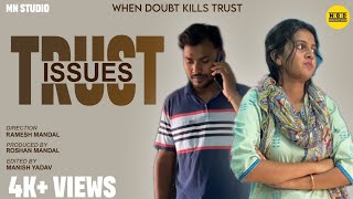 Trust Issues  A Doubtful Partner  Marriage Mistrust Short Film  NBD Creations [upl. by Etterual]