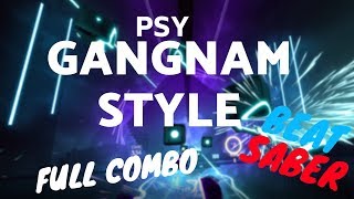 beat saber Gangnam Style  PSY expert [upl. by Eimmat477]