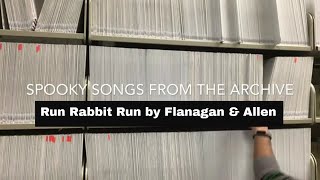 Discover Run Rabbit Run by Flanagan and Allen  Spooky Songs from the Archive [upl. by Eikcuhc]