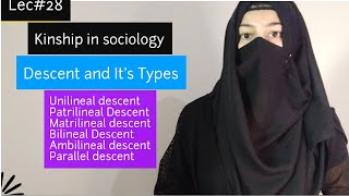 Kinship  Descent and its Types in sociology and anthropology  patrilineal vs Matrilineal descent [upl. by Nette]