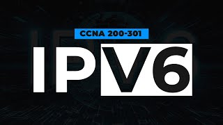 IPv6 Complete Guide  FREE CCNA 200301 Cisco Course [upl. by Luo]