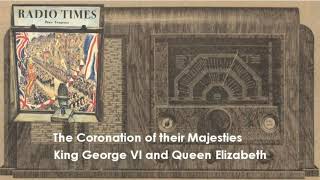 Coronation of King George VI  Opening BBC radio commentary 1937 [upl. by Tiphane]