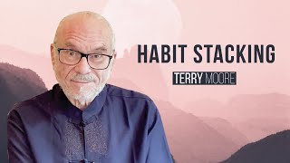 Habit Stacking Terry Moore [upl. by Richella]