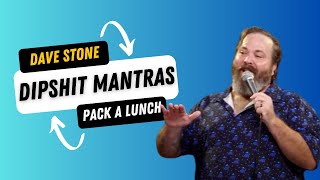 Dipshit Mantras  Dave Stone  Standup Comedy [upl. by Boff770]