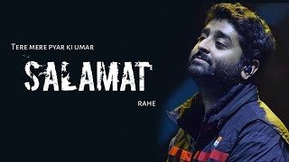 Arijit Singh Salamat  Tulsi Kumar  Sarbjit [upl. by Nylidam]