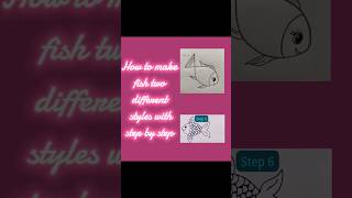 How to make fish in different two styles  step by step easy drawing of fish🐠shorts artandcraft [upl. by Aurthur863]