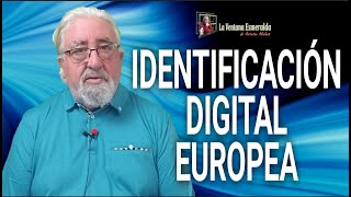 Identificación digital europea [upl. by Ardnatal]