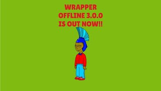 Wrapper Offline 300 Offical IS OUT NOW [upl. by Bear596]