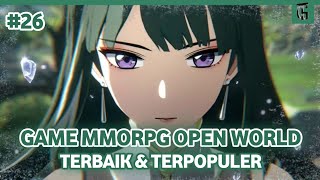 10 Game MMORPG Open World Terbaik amp Terpopuler untuk Android amp iOS 26 [upl. by Nelluc]