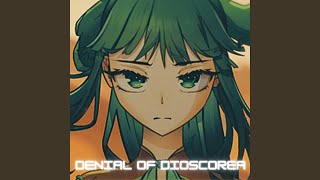 Denial of Dioscorea [upl. by Anauqahs]