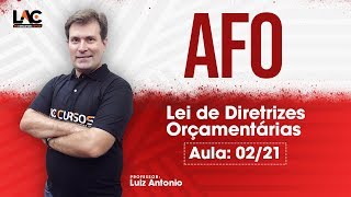 AFO  Lei de Diretrizes Orçamentárias  LDO  Aula Grátis  221 [upl. by Anomor]