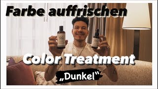 Haarsystem  Farbe auffrischen Color Treatment Dunkel ✌🏻Tipp Part 1 [upl. by Ecnahc]